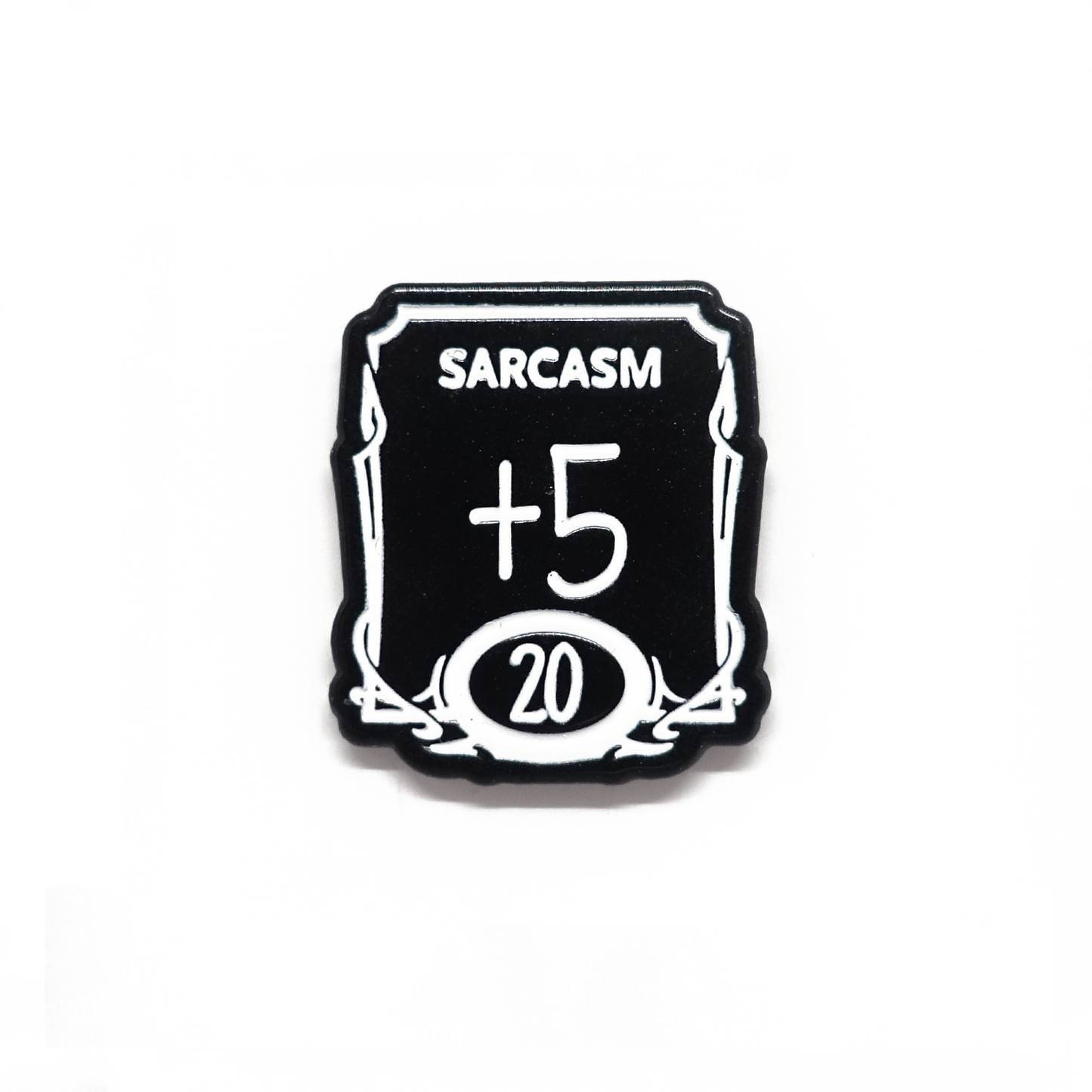 Sarcasm +5 - Dungeons and Dice