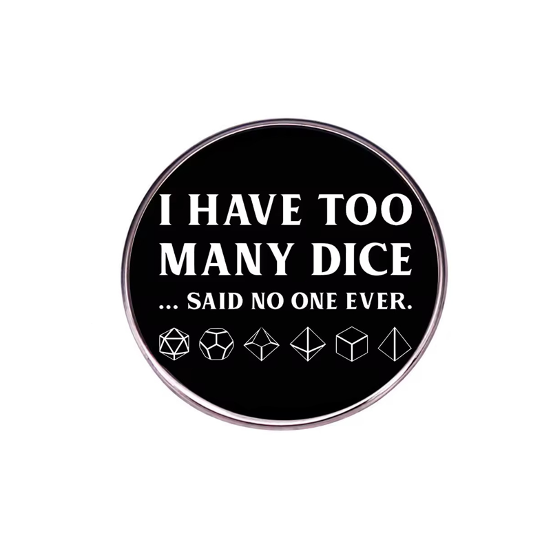 I Have Too Many Dice - Dungeons and Dice